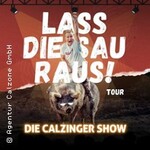 Beppo Calzone - Lass die Sau raus (Tour) !!