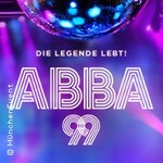 ABBA 99 - Die Legende lebt!